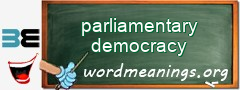 WordMeaning blackboard for parliamentary democracy